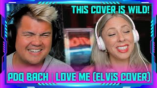 Millennials Reaction to PDQ Bach  Love Me Elvis Cover  THE WOLF HUNTERZ Jon and Dolly [upl. by Autumn499]