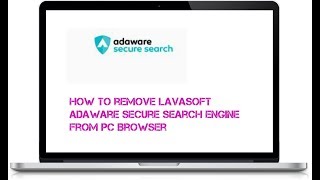 How to remove Lavasoft Adaware Secure Search engine from pc Browser [upl. by Ahtelra220]