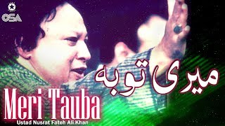 Meri Tauba  Ustad Nusrat Fateh Ali Khan  official version  OSA Islamic [upl. by Ventre124]