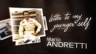 Mario Andretti A Letter To My Younger Self [upl. by Angell]