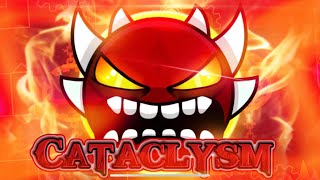 FIRST EXTREME DEMON  Cataclysm 100  Geometry dash [upl. by Davina]