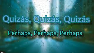 Quizás with lyrics amp English translation [upl. by Jenkel60]