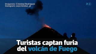 Turistas captan furia del volcán de Fuego [upl. by Kcoj91]