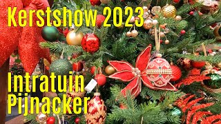 Kerstshow 2023 Intratuin Pijnacker ⭐⭐⭐⭐⭐ [upl. by Camfort]