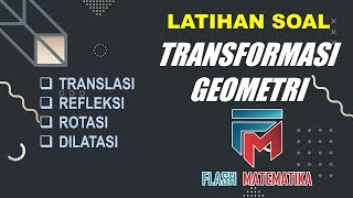 Transformasi Geometri Latihan Soal Paket 1 [upl. by Etom]