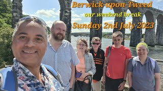 BerwickuponTweed  our weekend break 2nd July 2023 Scotland2023 [upl. by Airekal]