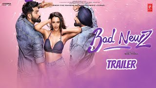 Bad Newz  Trailer  Vicky Kaushal  Tripti Dimri  Ammy Virk  Anand Tiwari [upl. by Stalker]