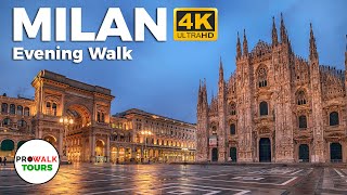 Milan 🇮🇹 Evening Walking Tour  4K60fps with Captions  Prowalk Tours Italy [upl. by Kristianson]