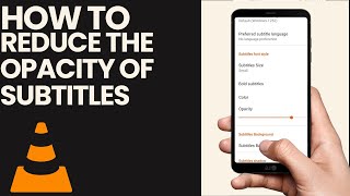 How to Reduce The Opacity of Subtitles Using Vlc Player [upl. by Annovoj]