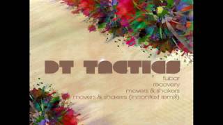 DT Tactics  Movers amp Shakers InContext Remix Out Now [upl. by Ebneter582]