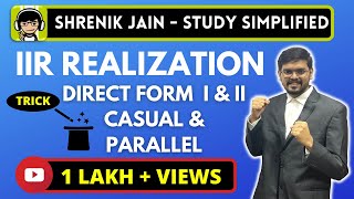 TRICK for IIR REALIZATION  DIRECT FORM 1 2  CASCADE  PARALLEL [upl. by Roel]