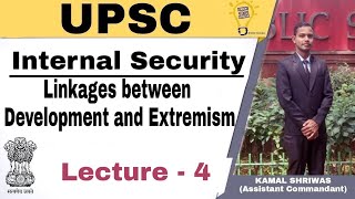 Internal SecurityLecture 4 Linkages between Development amp Extremism [upl. by Raffo632]