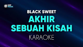 Black Sweet  Akhir Sebuah Kisah Desiran Angin Malam Karaoke Nostalgia [upl. by Romito325]