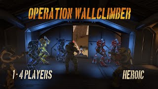 Operation WALLCLIMBER  Heroic Halo Infinite Custom Campaign [upl. by Ahsiema]