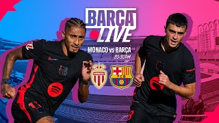 🔴 BARÇA LIVE  AS MONACO VS FC BARCELONA  UEFA CHAMPIONS LEAGUE 2425 ⚽ [upl. by Niwre]