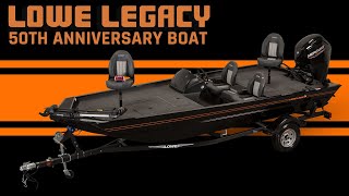 Lowe Legacy 50th Anniversary Fishing Boat [upl. by Nuarb]