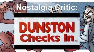 Nostalgia Critic Dunston Checks In [upl. by Grimona]