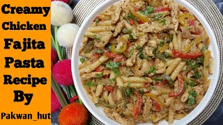 Chicken Fajita Pasta  OnePot Chicken Fajita Pasta  Creamy Chicken Fajita Pasta By iamFatimaKhan [upl. by Cohligan]