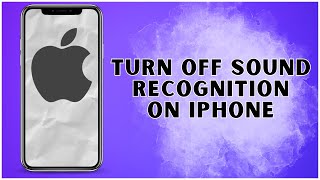 How To Turn Off Sound Recognition On iPhone 2024  iPhone [upl. by Esinned]