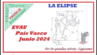 La elipse 46 EVAU PAÍS VASCO JUNIO 2024 TRAZADO DE UN GRIFO Dibujo técnico [upl. by Yrevi]