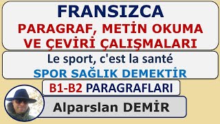 Le sport c’est la santé  Fransızca Paragraf Metin Okuma Çeviri Çalışmaları B1  B2 [upl. by Lallage]