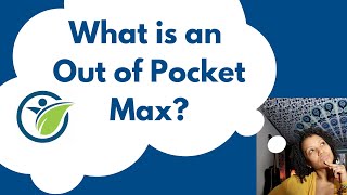 What is an Out of Pocket Max  Healthcare Medical Billing [upl. by Aerdnwahs]