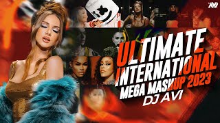 Ultimate International Mega Mashup 2023  Dj Avi  Sukhen Visuals  Hollywood Hits Songs [upl. by Crista885]