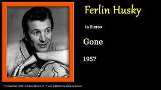 Ferlin Husky  Gone DEStereo [upl. by Fregger]