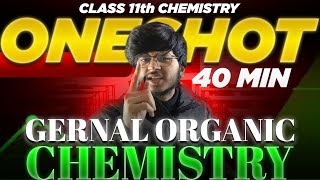 General organic chemistry one shot class 11 chemistryGOC one shot class 11 organic chemistry [upl. by Ping]