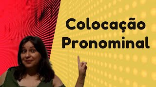 Colocação Pronominal  Vídeo 12 [upl. by Leirza]