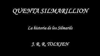 Audio libro El Silmarillion J R R Tolkien parte 4 [upl. by Aivilo]