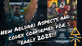 New Aeldari Aspect Warriors and Codex CONFIRMED For Early 2025“Praise Isha My Fellow Asur” [upl. by Irej]