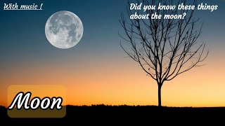 Amazing facts you didnt know about the moon with music [upl. by Sarene]