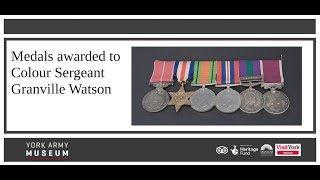 Medals awarded to Colour Sergeant Granville Watson [upl. by Osana]