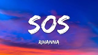 Rihanna  SOS Lyrics [upl. by Ahsiugal817]