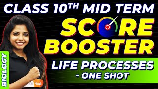 CBSE Class 10th Mid Term Score Booster  Science Bio Class 1  Life Processes One Shot cbseclass10 [upl. by An272]