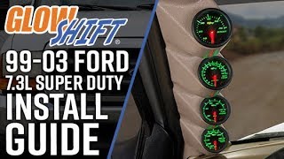 GlowShift  How To Install A Diesel Gauge Package Into Your 9903 Ford Super Duty 73L Power Stroke [upl. by Llerut]