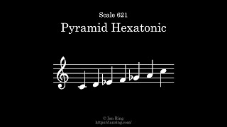 Scale 621 Pyramid Hexatonic [upl. by Beal303]