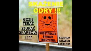 SKAŻENIE ODRY POSZUKIWANIA NOWEGO KĄPIELISKA NURKOWANIE W NOWOGARDZIE I SKARBY [upl. by Noivaz681]