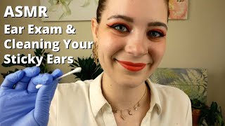 ASMR Ear Exam amp Intense Cleaning  A Sticky Situation  Soft Spoken Medical RP [upl. by Adialeda77]