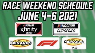 Race Weekend Schedule  JUNE 46 2021 [upl. by Heather]