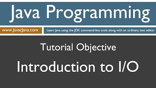 Learn Java Programming  Introduction to IO Tutorial [upl. by Aivato]