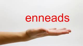 How to Pronounce enneads  American English [upl. by Clemmy]