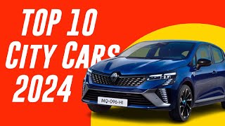 Top 10 Best City Cars for 2024 [upl. by Meirrak]