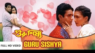 Esona Aj Ei Video Song  Guru Shisya গুরু শিষ্য  Bengali Movie Songs 2017  Eskay Movies [upl. by Tallie]