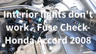 Honda Accord Interior Lights Not Working  troubleshoot interior fuses [upl. by Gratia]