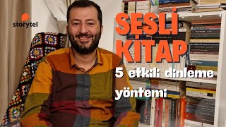 Sesli Kitap Dinlemek İçin 5 Etkili Yöntem  Storytel Deneyimlerim [upl. by Yot]