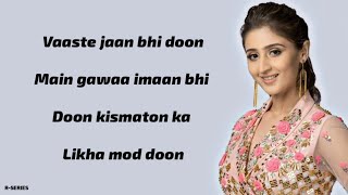 Vaaste Lyrics  Dhvani Bhanushali  Tanishk Bagchi  Nikhil D [upl. by Ricki89]