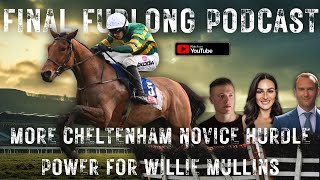 More Cheltenham Novice Hurdle Power for Willie Mullins [upl. by Diaz8]