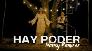 Nancy Ramirez  Hay Poder Video Oficial [upl. by Novonod]